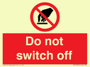 do-not-switch-off-prohibition-sign~